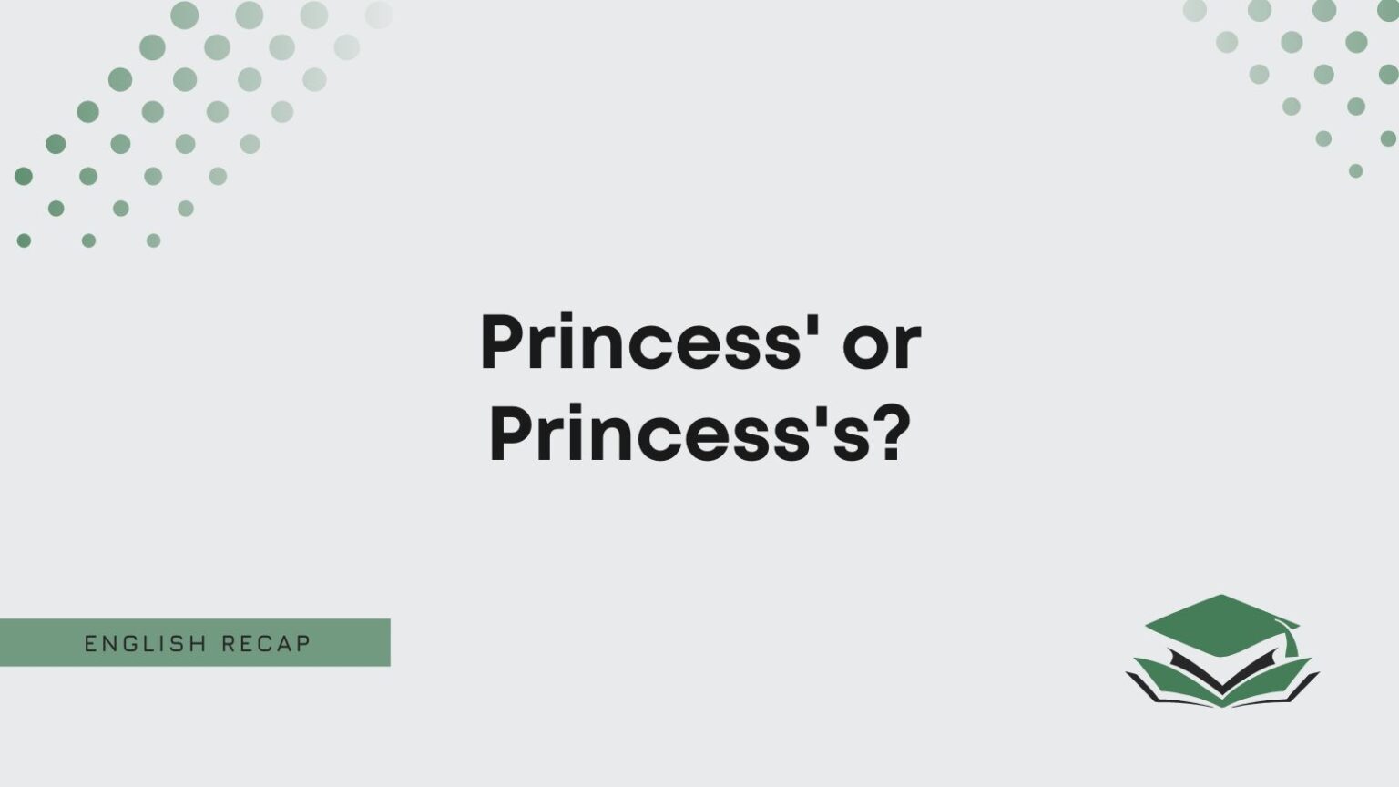 Princess Or Princess s English Recap princess-or-princess-s-english-recap