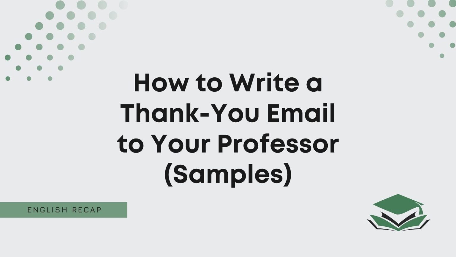 how-to-write-a-thank-you-email-to-your-professor-samples-english-recap