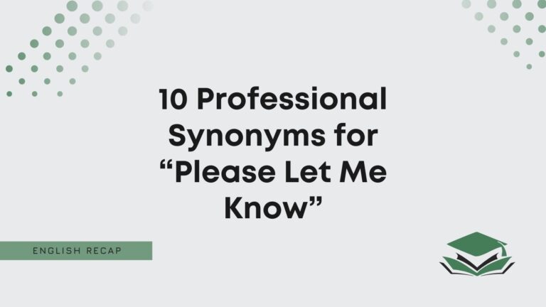 10 Professional Synonyms For Please Let Me Know English Recap