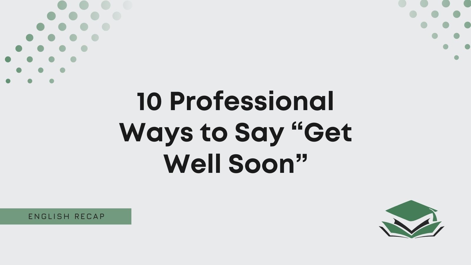 11-better-ways-to-say-get-well-soon