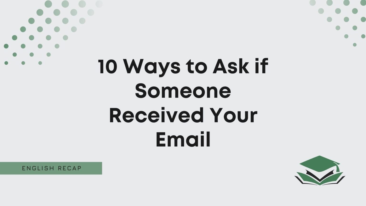 how can you tell if someone received your email