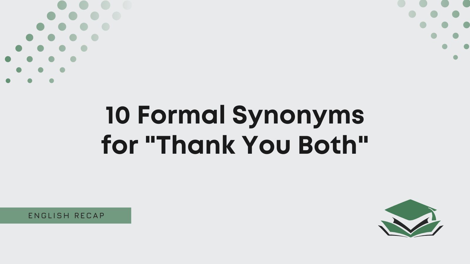 10-formal-synonyms-for-thank-you-both-english-recap