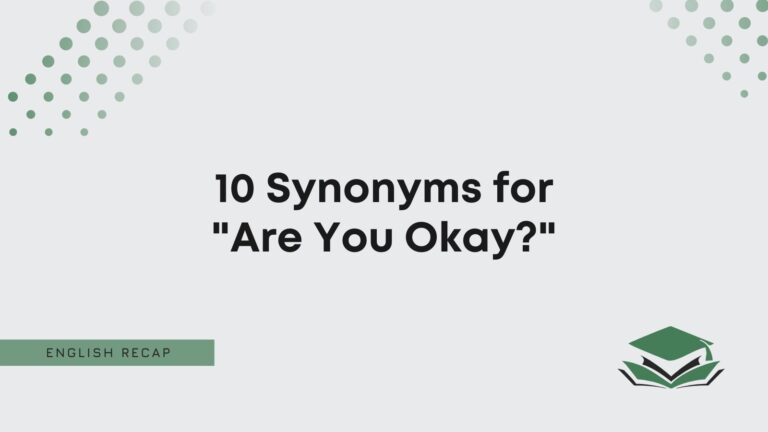 10-synonyms-for-are-you-okay-english-recap