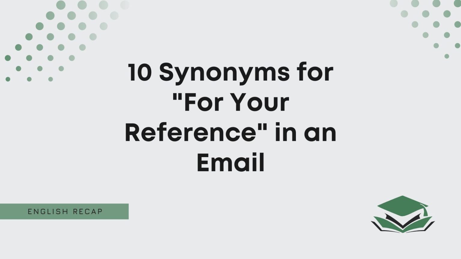 10 Synonyms for 