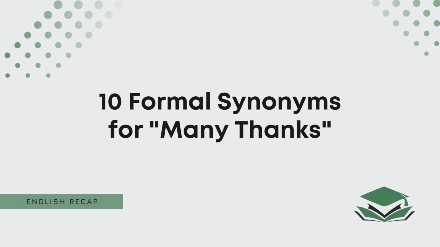 10-formal-synonyms-for-many-thanks-english-recap