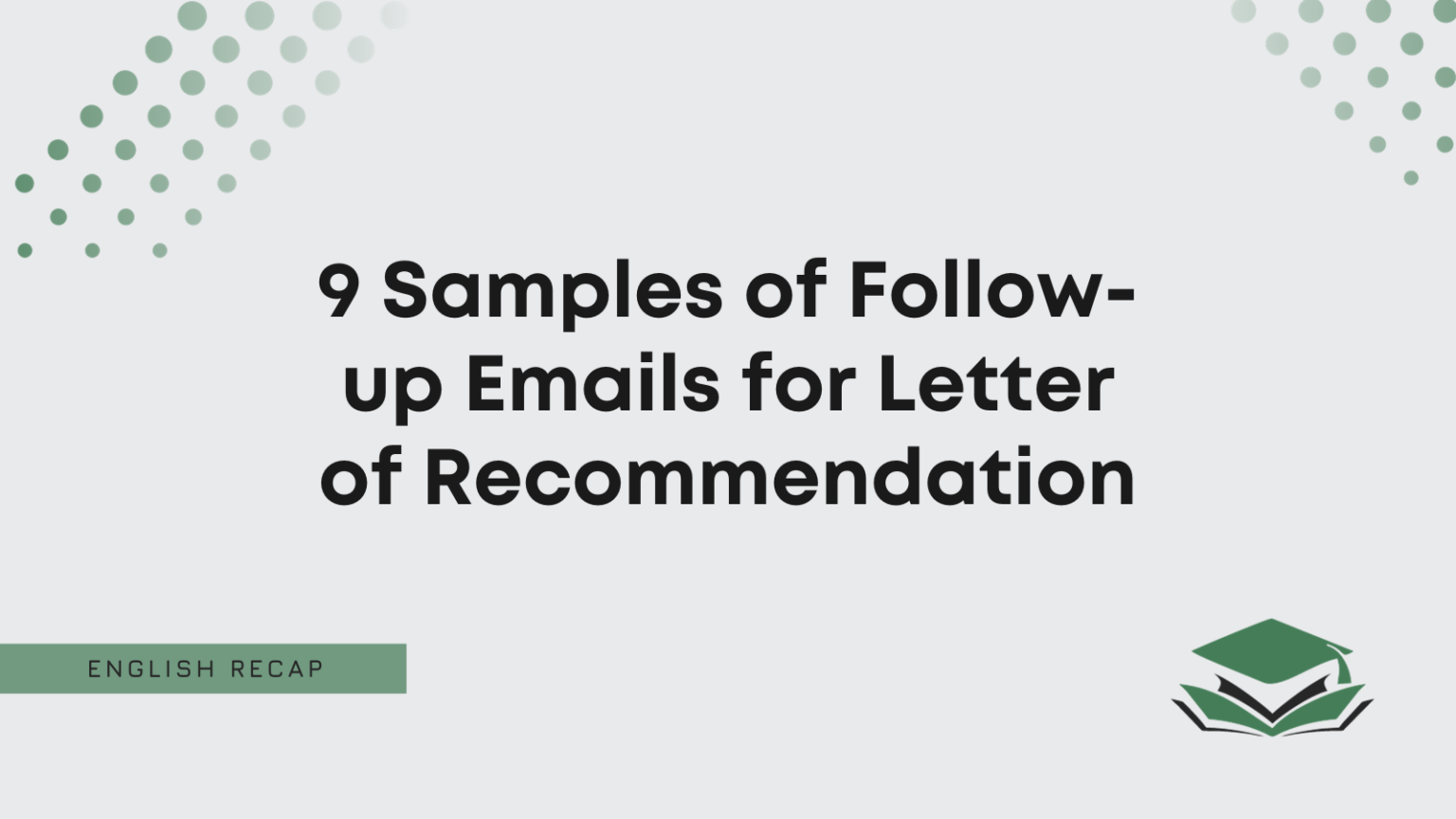 9 Samples of Follow-up Emails for Letter of Recommendation - English Recap